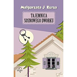 Tajemnica sosnowego dworku