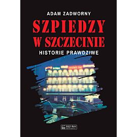 Szpiedzy w Szczecinie