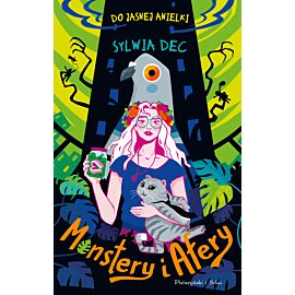 Do Jasnej Anielki. Monstery i afery (e-book)