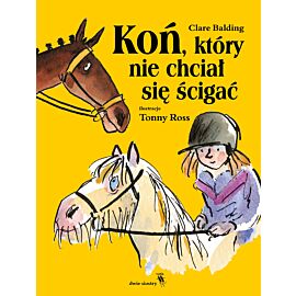 Koń, który nie chciał się ścigać (e-book)