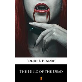 The Hills of the Dead (e-book)