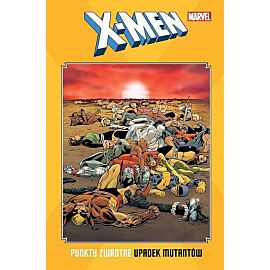 X-Men. Punkty zwrotne - Upadek mutantów