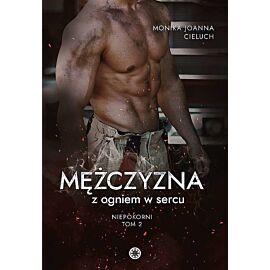 Mężczyzna z ogniem w sercu