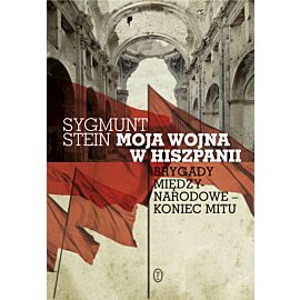 Moja wojna w Hiszpanii