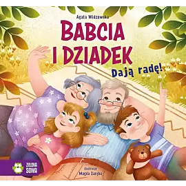 Babcia i Dziadek dają radę!