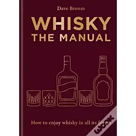 Whisky The Manual