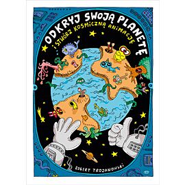 Odkryj swoją planetę (i stwórz kosmiczną animację)