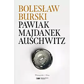 Pawiak, Majdanek, Auschwitz (Duże Litery)