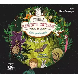 Szkoła magicznych zwierząt. Obóz przetrwania (audiobook CD)