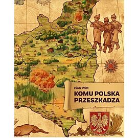 Komu Polska przeszkadza