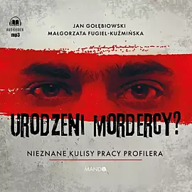 Urodzeni mordercy? (audiobook CD)