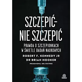 Szczepić – nie szczepić