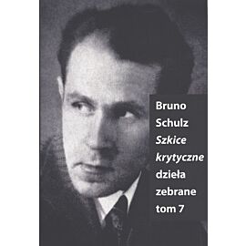 Szkice krytyczne. Dzieła zebrane. Tom 7