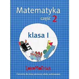 Lokomotywa 1 Matematyka Ćwiczenia. Część 2