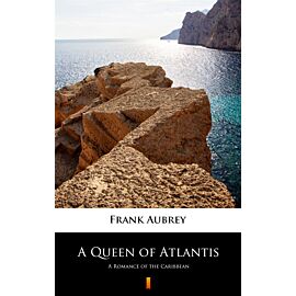 A Queen of Atlantis (e-book)