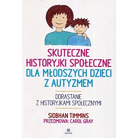 Skuteczne historyjki społeczne dla młodszych dzieci z autyzmem