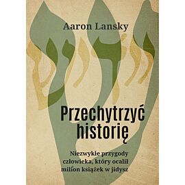 Przechytrzyć historię
