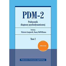 PDM-2. Podręcznik diagnozy psychodynamicznej. Tom 2