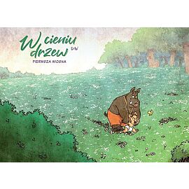 W cieniu drzew - 04 - Pierwsza wiosna