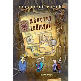 Mroczny labirynt. Porachunki z przygodą. Tom 1 wyd. 2022
