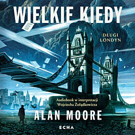 Wielkie Kiedy (audiobook MP3)