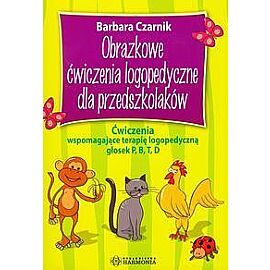 Obrazkowe ćwiczenia logopedyczne dla przedszkolaków