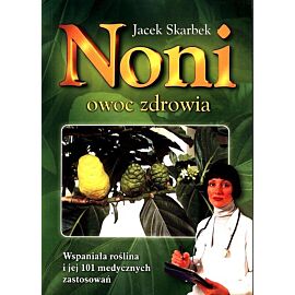 Noni owoc zdrowia