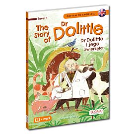 The Story of Dr Dolittle. Dr Dolittle i jego zwierzęta. Czytam po angielsku