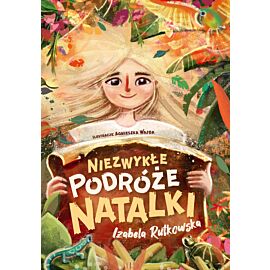 Niezwykłe podróże Natalki