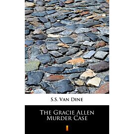 The Gracie Allen Murder Case (e-book)
