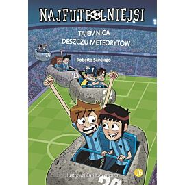 Najfutbolniejsi 9 Tajemnica deszczu meteorytów