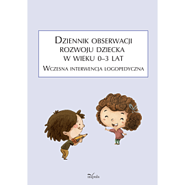 Dziennik obserwacji rozwoju dziecka w wieku 0–3 lat