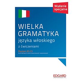 Wielka gramatyka języka włoskiego. Wydanie specjalne