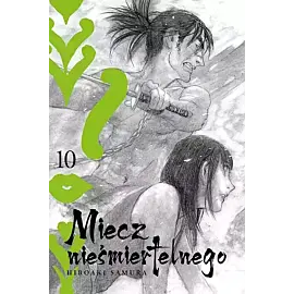 Miecz nieśmiertelnego - 10