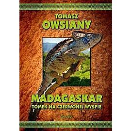 Madagaskar Tomek na Czerwonej Wyspie