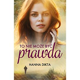 To nie może być prawda (e-book)