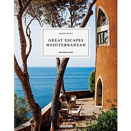 Great Escapes Mediterranean. The Hotel Book.