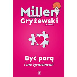 Być parą i nie zwariować