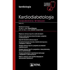 Kardiodiabetologia. Zagadnienia wybrane