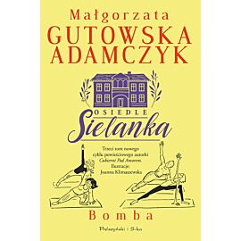 Osiedle Sielanka. Bomba