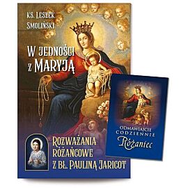 W jedności z Maryją Rozważania różańcowe z bł. Pauliną Jaricot