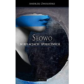 Słowo w relacjach społecznych