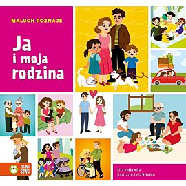 Maluch poznaje. Ja i moja rodzina