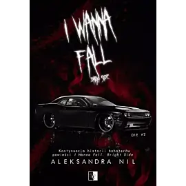 Die. Tom 2 I Wanna Fall Dark Side