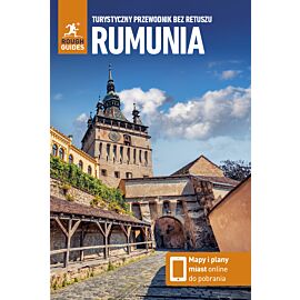 Rumunia. Turystyczny przewodnik bez retuszu. Rough Guides. 2