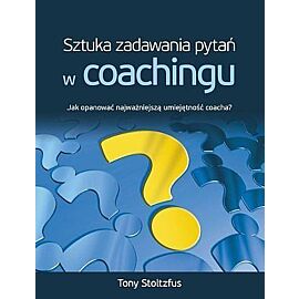 Sztuka zadawania pytań w coachingu