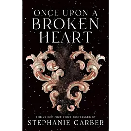 Once Upon a Broken Heart