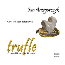 Trufle. Przypadki księdza Grosera. audiobook (audiobook MP3)