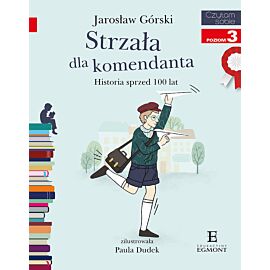 Strzała dla komendanta. Historia sprzed 100 lat