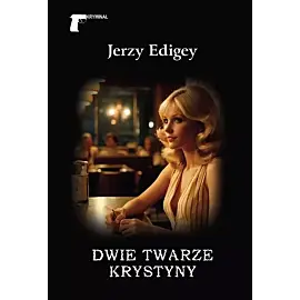 Dwie twarze Krystyny
